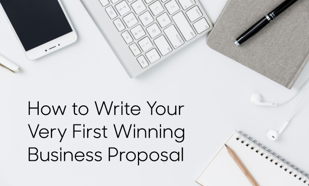 How to write your first winning business proposal