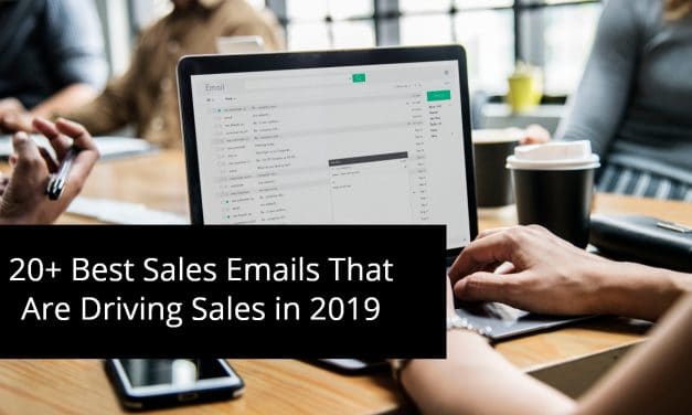 20+ Best Sales Emails That Are Driving Sales in 2019