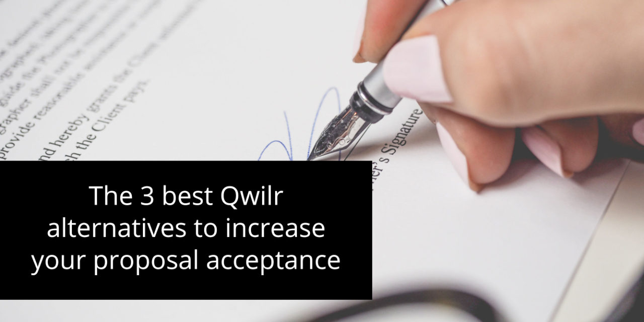 The 3 best Qwilr alternatives to increase your proposal acceptance