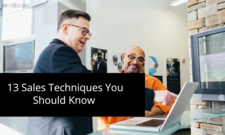 13 Sales Techniques You Should Know to Double Your Number of Proposals Sent