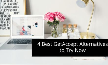 4 Best GetAccept Alternatives to Try Now