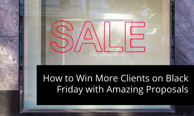 How to Win More Clients on Black Friday with Amazing Proposals