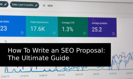 How To Write an SEO Proposal: The Ultimate Guide