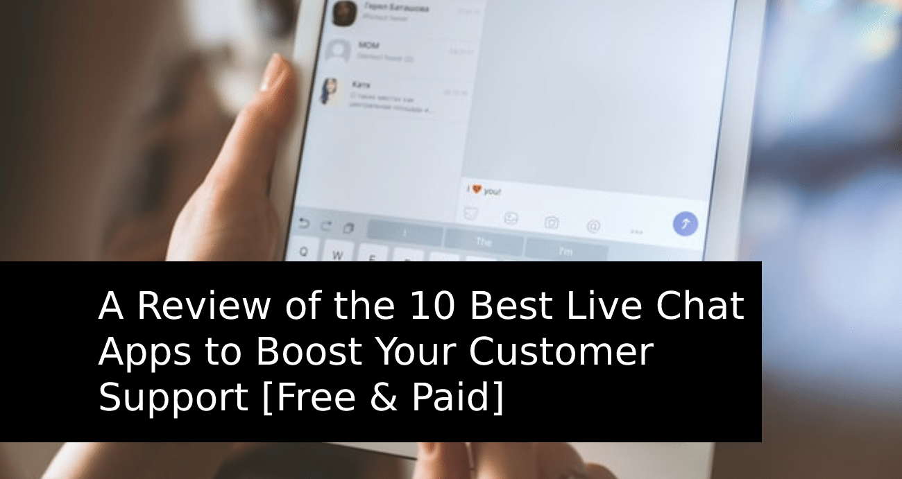Live chat service best free 12 Best