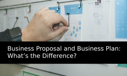 Business Proposal and Business Plan: What’s the Difference?