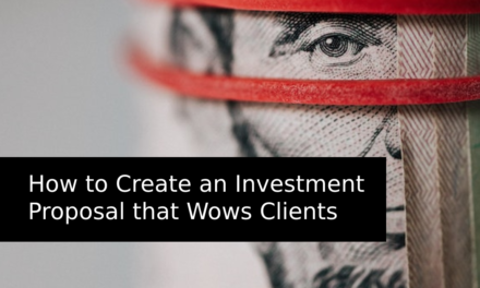How to Create an Investment Proposal that Wows Clients