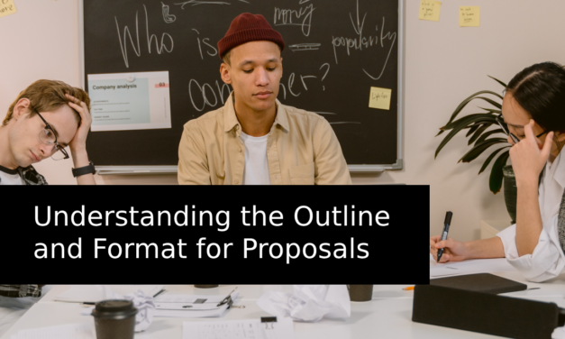 Understanding the Outline and Format for Proposals