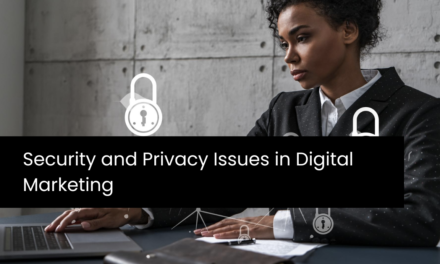 Security and Privacy Issues in Digital Marketing