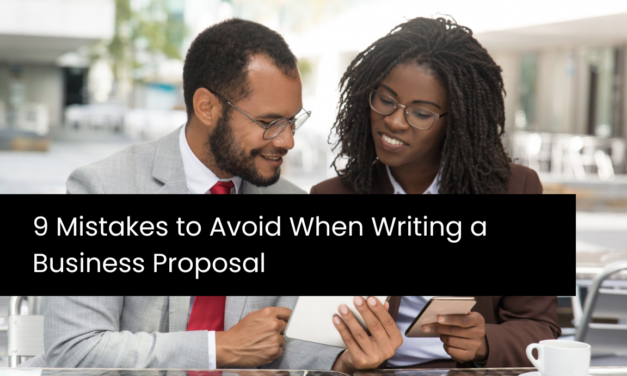 9 Mistakes to Avoid When Writing a Business Proposal 