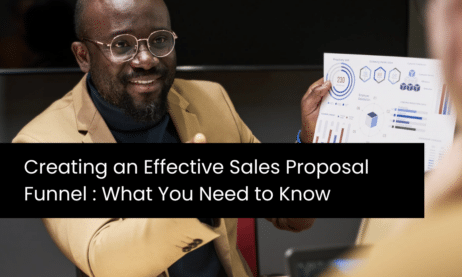 Creating an Effective Sales Proposal Funnel : What You Need to Know
