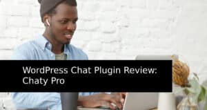 WordPress Chat Plugin Review: Chaty Pro