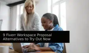 9 Fiverr Workspace Proposal Alternatives to Try Out Now