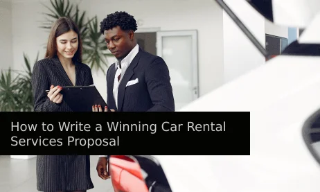 How to Write a Winning Car Rental Services Proposal