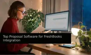 Top Proposal Software for FreshBooks Integration